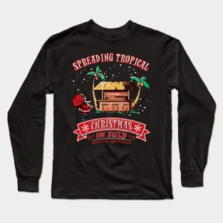 Spreading Tropical Christmas In July Long Sleeve T-Shirt